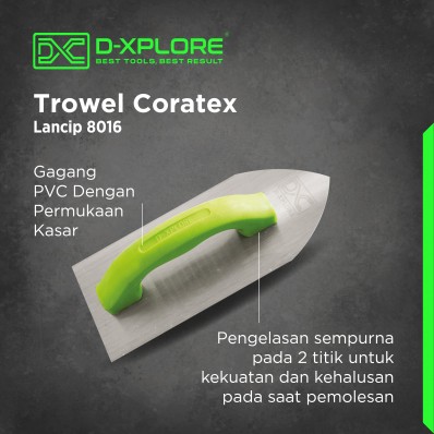 CETOK SEMEN TROWEL CORATEX D-XPLORE